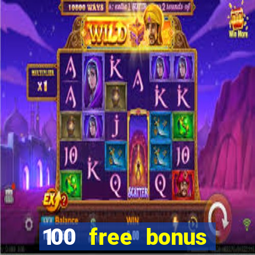 100 free bonus casino no deposit philippines