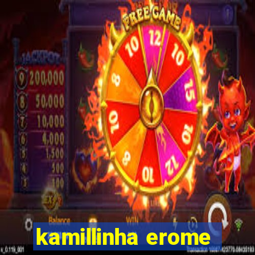 kamillinha erome