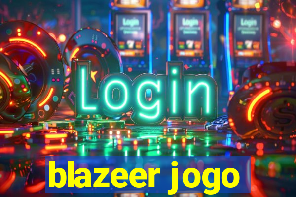 blazeer jogo