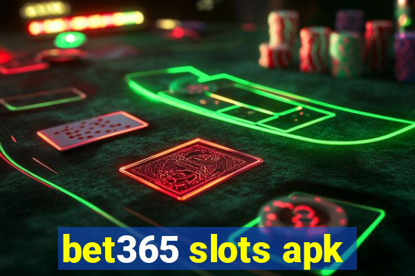 bet365 slots apk