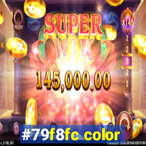 #79f8fc color