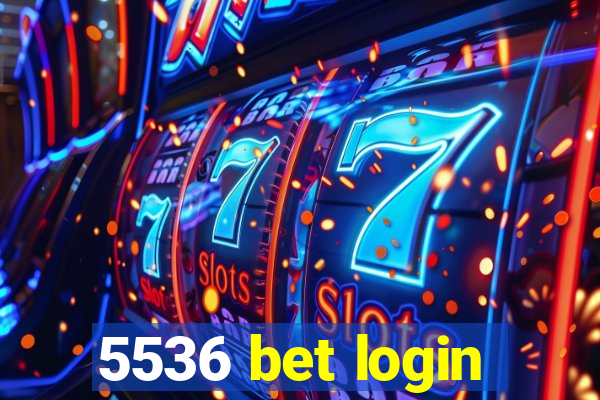 5536 bet login