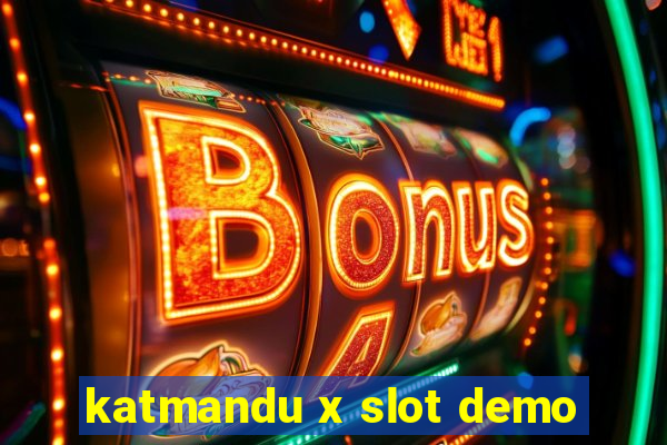 katmandu x slot demo