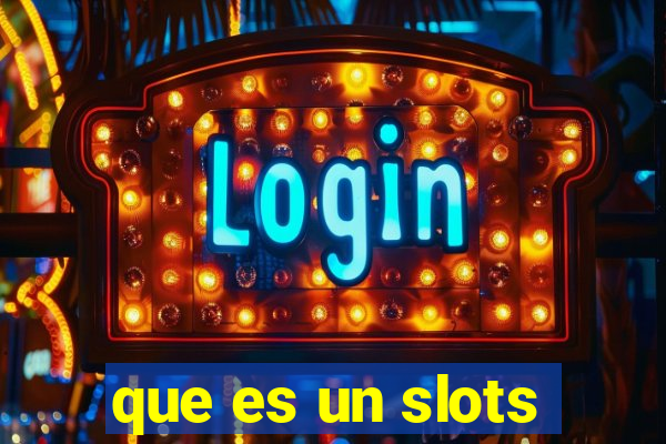 que es un slots