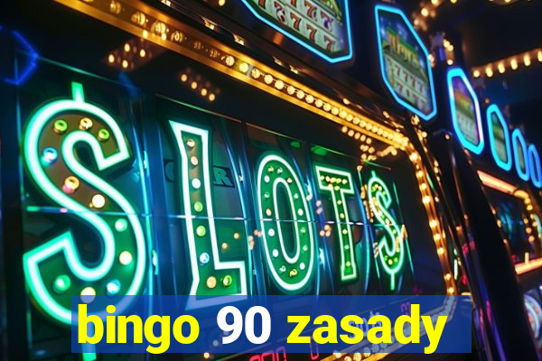 bingo 90 zasady