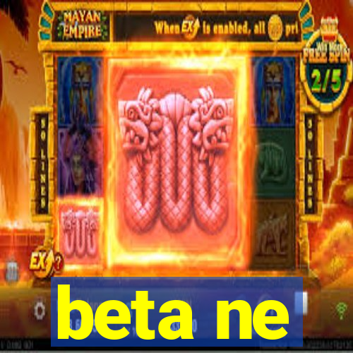 beta ne