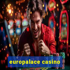 europalace casino