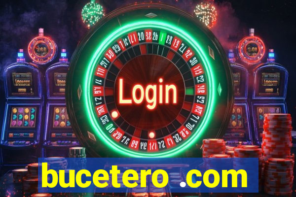 bucetero .com