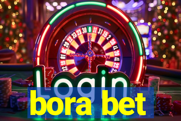 bora bet