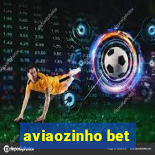 aviaozinho bet