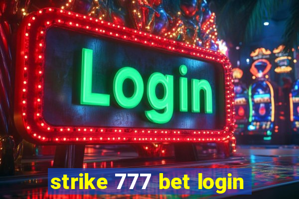 strike 777 bet login