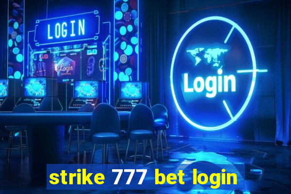 strike 777 bet login