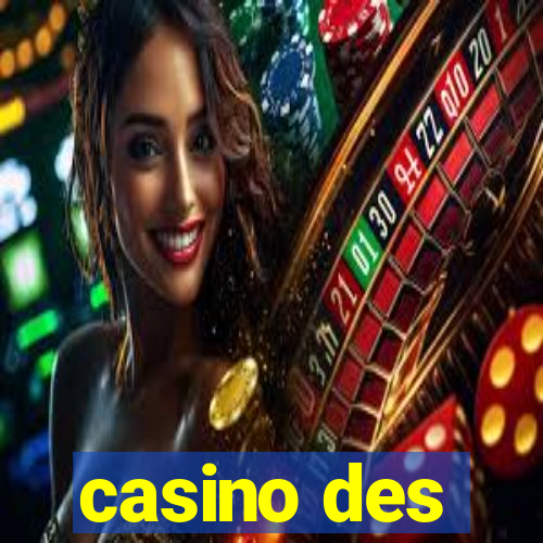 casino des