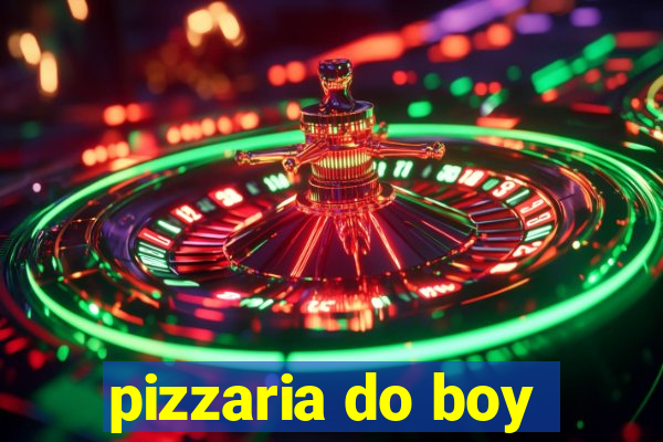 pizzaria do boy