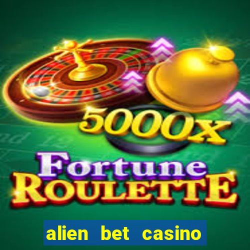 alien bet casino no deposit bonus