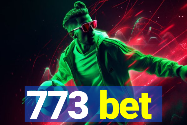 773 bet