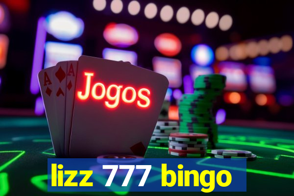 lizz 777 bingo