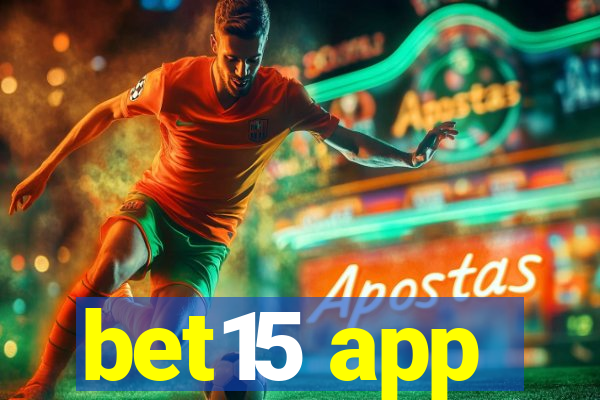 bet15 app