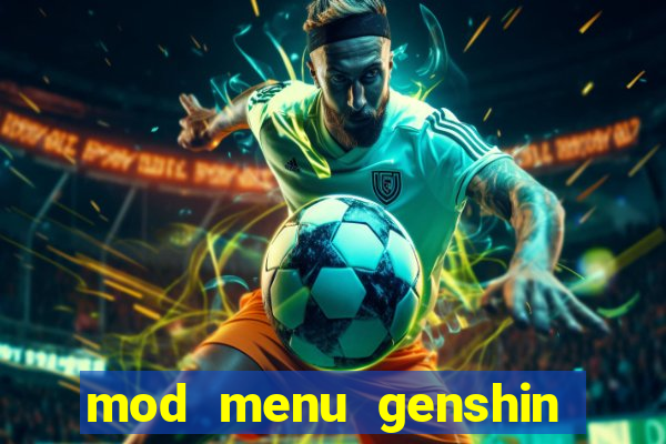 mod menu genshin impact pc