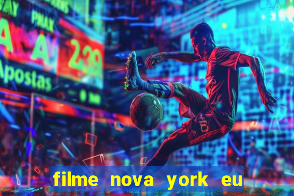 filme nova york eu te amo completo dublado