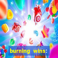 burning wins: classic 5 lines slot recension