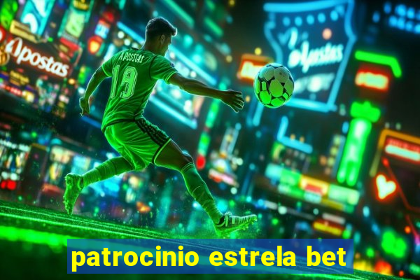 patrocinio estrela bet