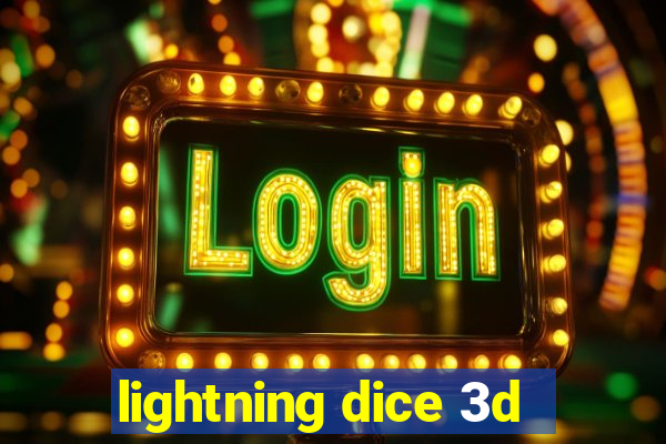 lightning dice 3d