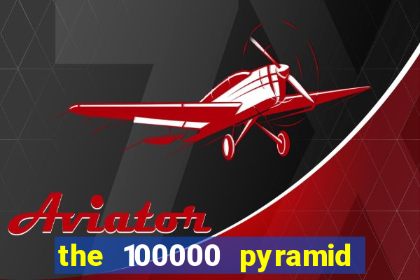 the 100000 pyramid slot review