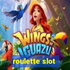 roulette slot