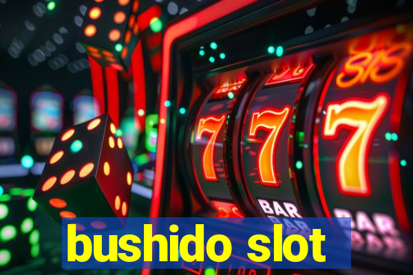 bushido slot