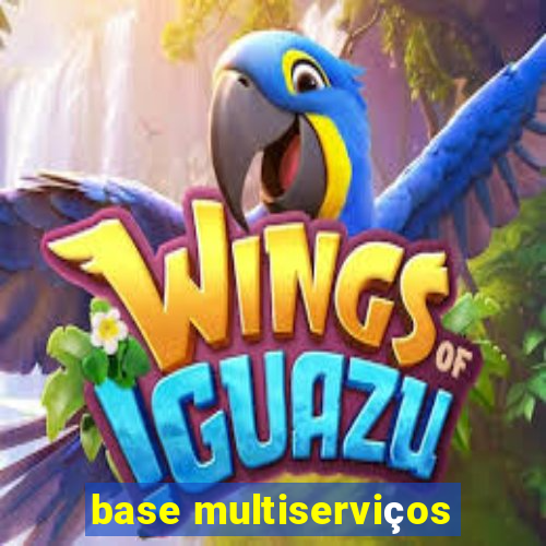 base multiserviços