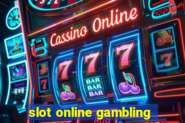 slot online gambling