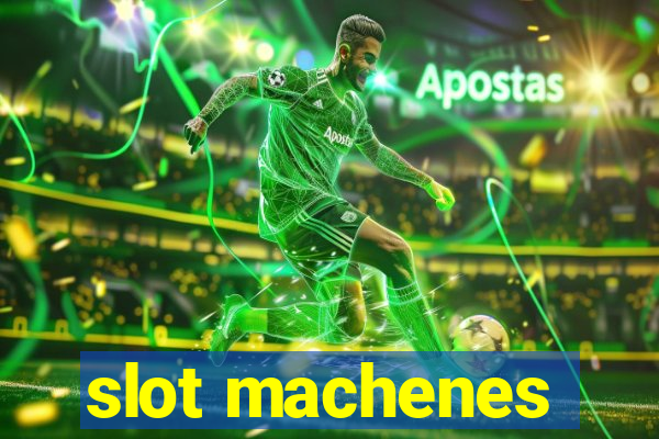 slot machenes