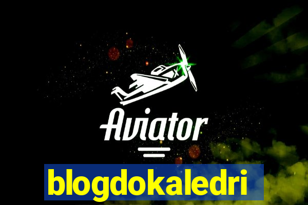 blogdokaledri