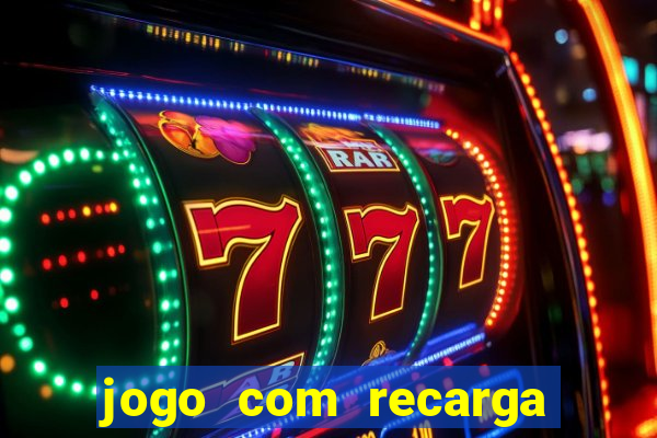 jogo com recarga de 5 reais