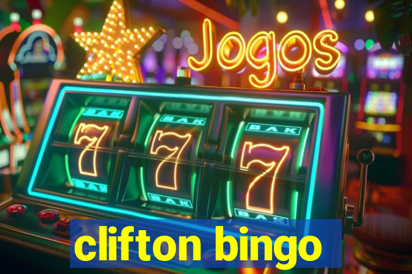 clifton bingo