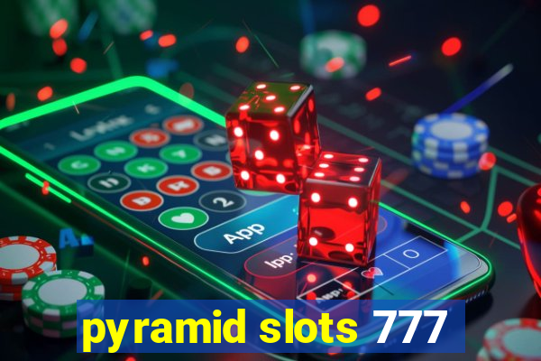 pyramid slots 777