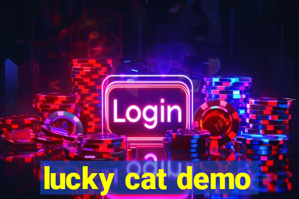 lucky cat demo