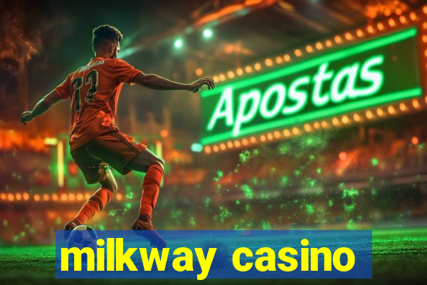 milkway casino