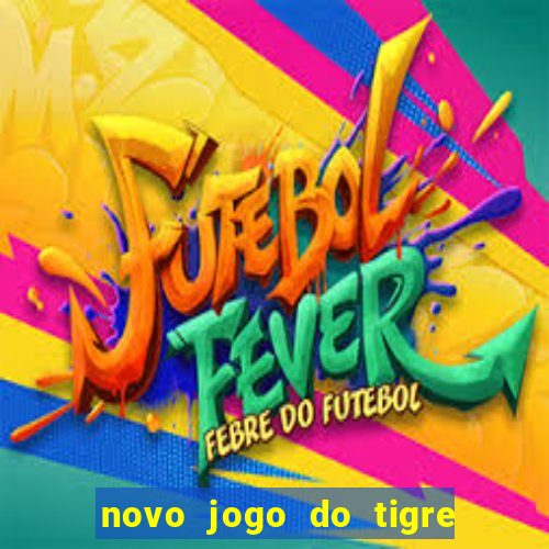 novo jogo do tigre da revenge