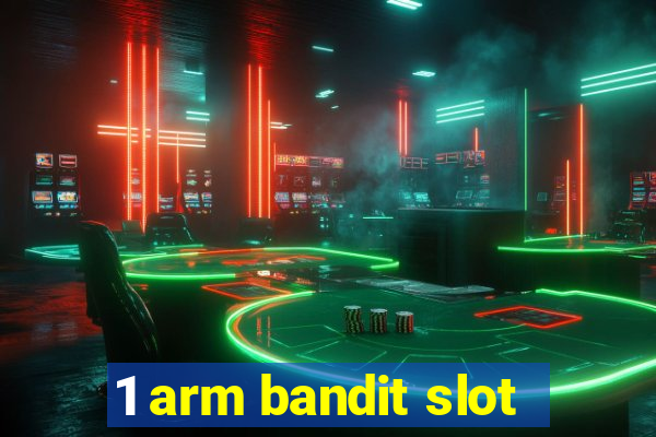 1 arm bandit slot