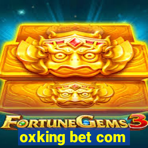 oxking bet com