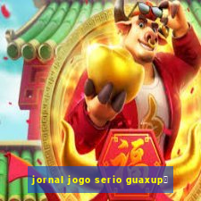 jornal jogo serio guaxup茅