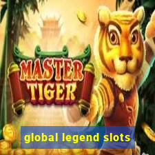 global legend slots