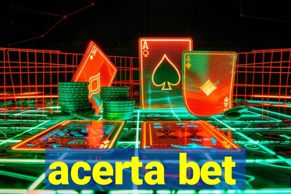 acerta bet