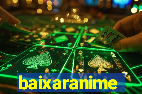 baixaranime