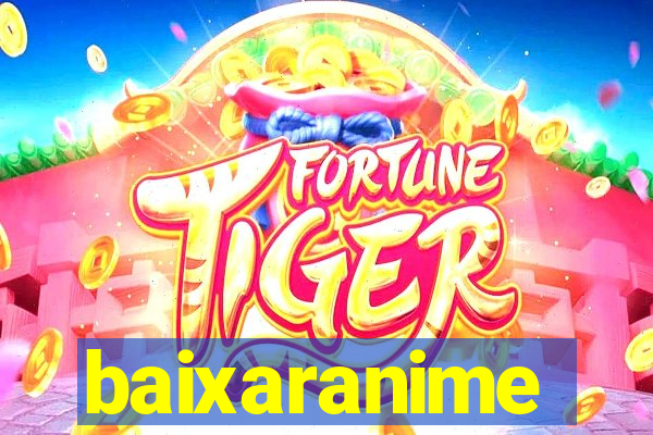 baixaranime