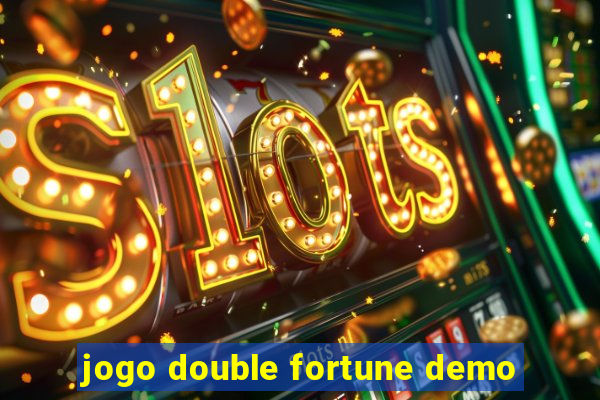 jogo double fortune demo