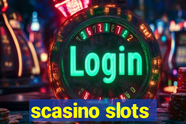 scasino slots