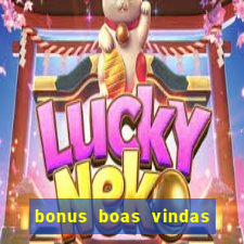 bonus boas vindas estrela bet